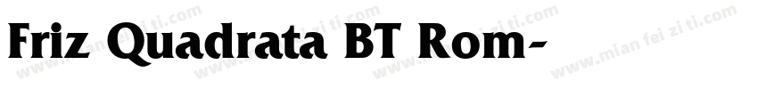 Friz Quadrata BT Rom字体转换